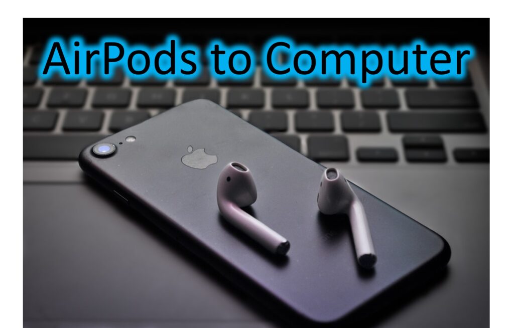 Connect airpods discount to computer bluetooth