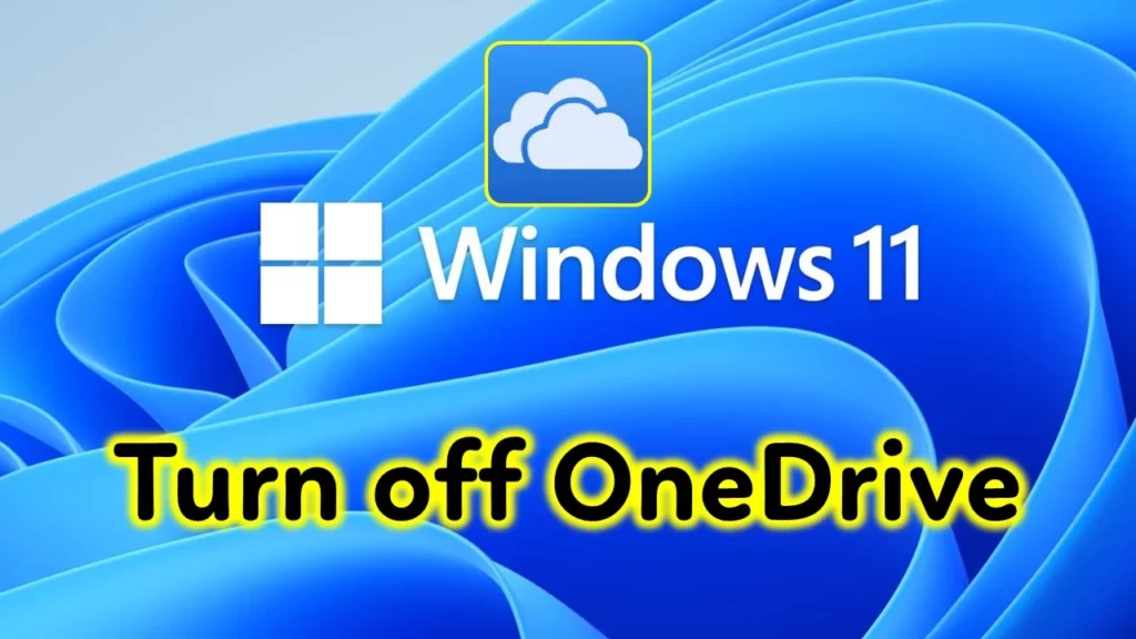 How to turn off onedrive windows 11