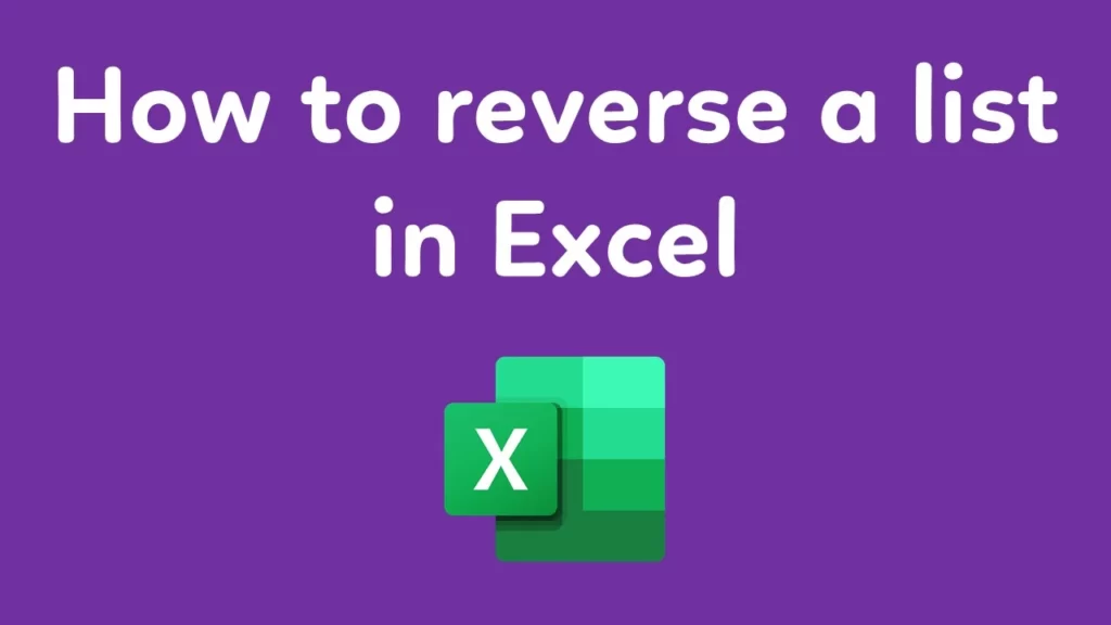 How to reverse a list in Excel
