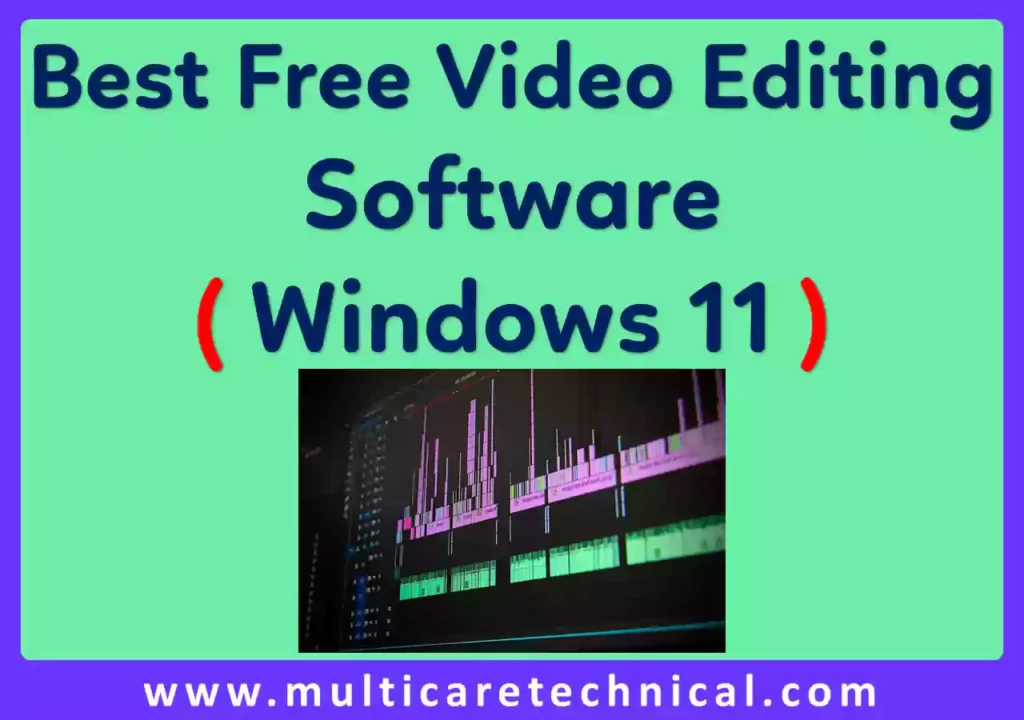 The Best Free Video Editing Software for Windows 11