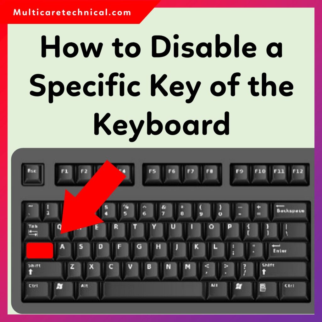 How to Disable a Specific Key of the Keyboard