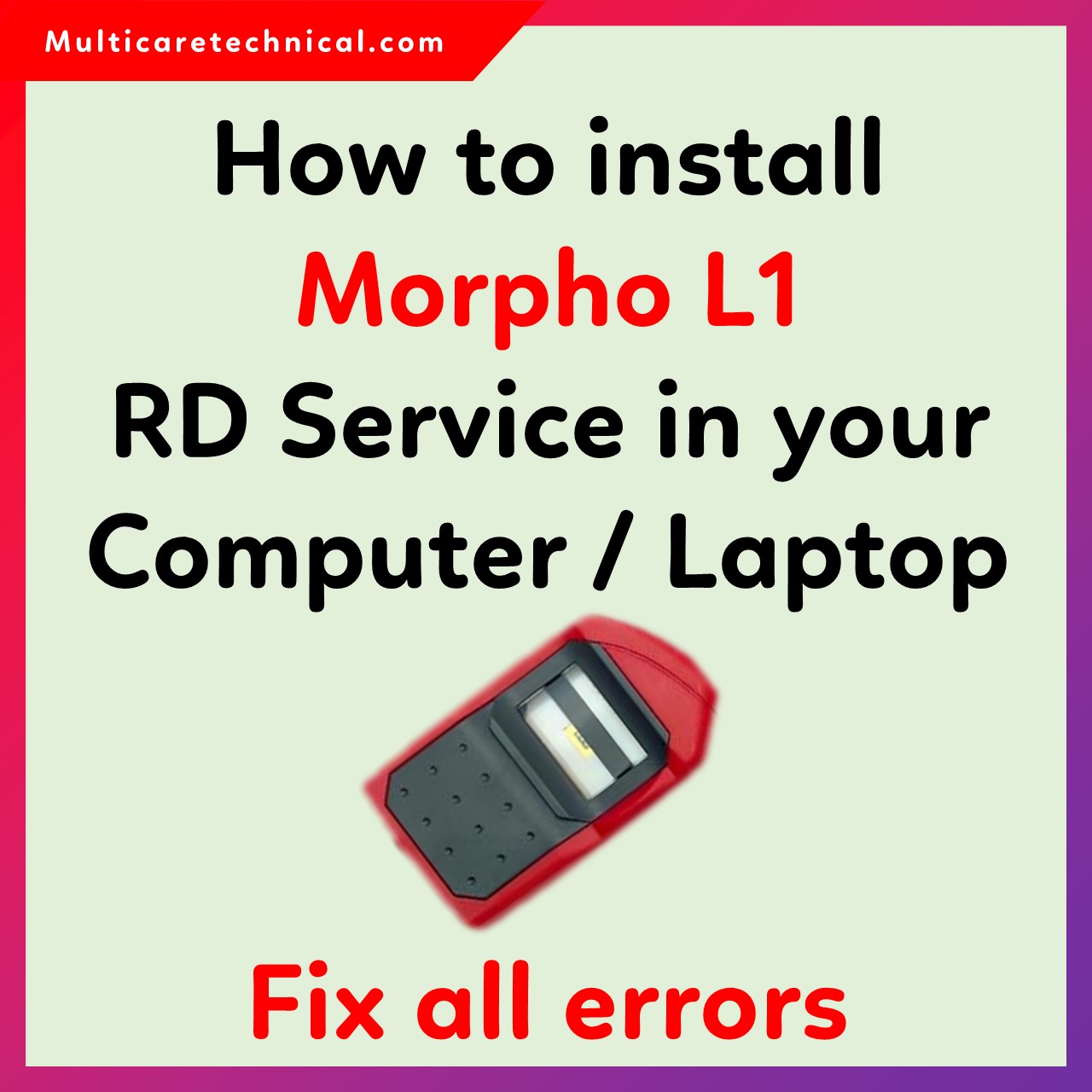 Morpho L1 Installation Guide