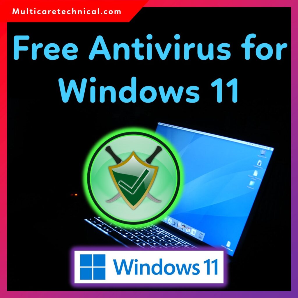 Free antivirus for Windows 11 β best antivirus software with virus, ransomware, and USB protection