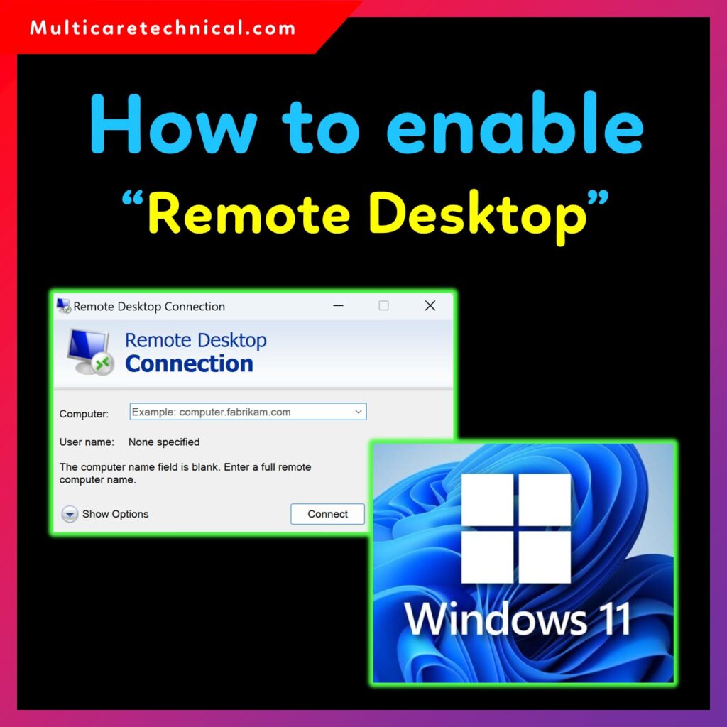 How to enable Remote Desktop in Windows 11 step-by-step guide