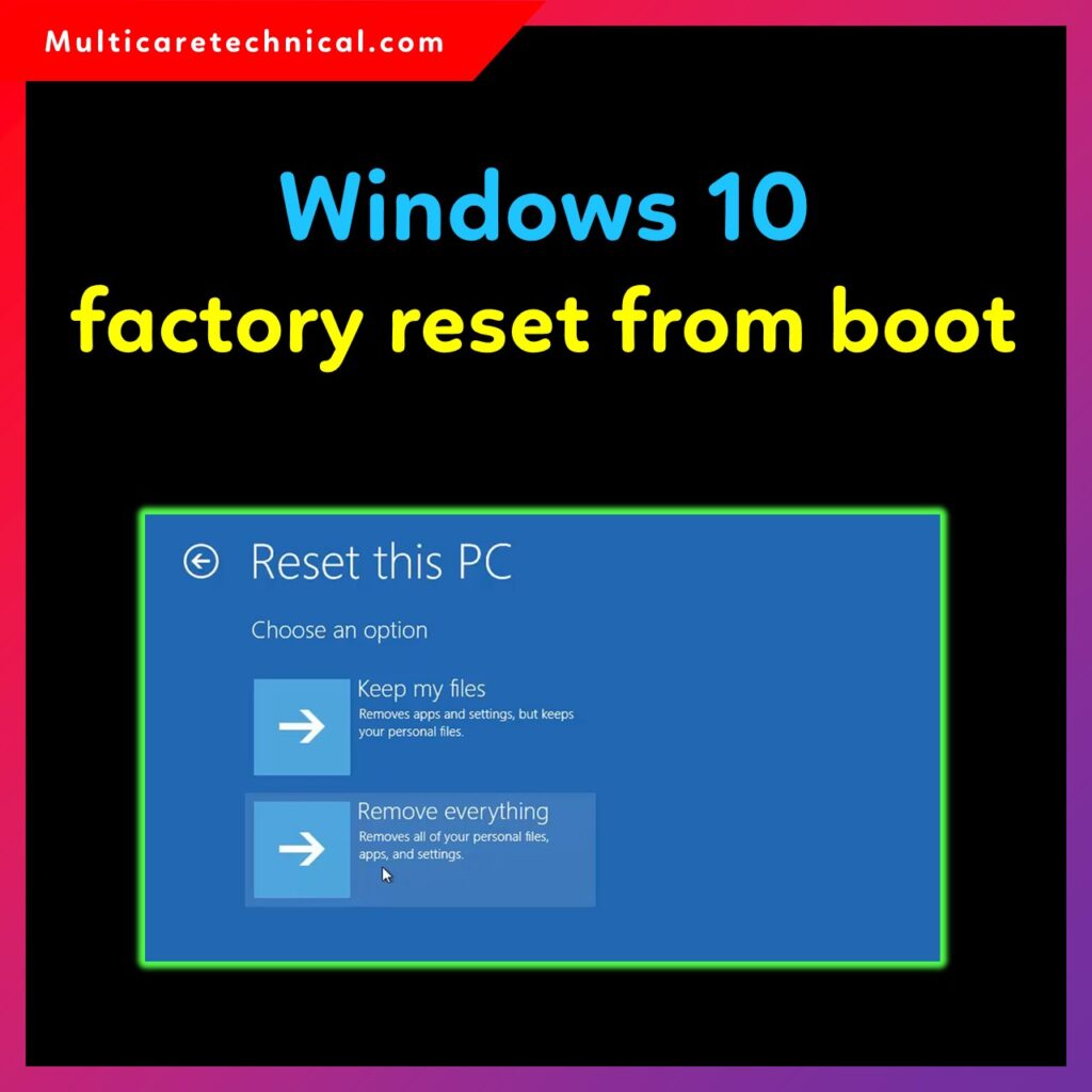 Windows 10 Factory Reset From Boot Menu Screenshot