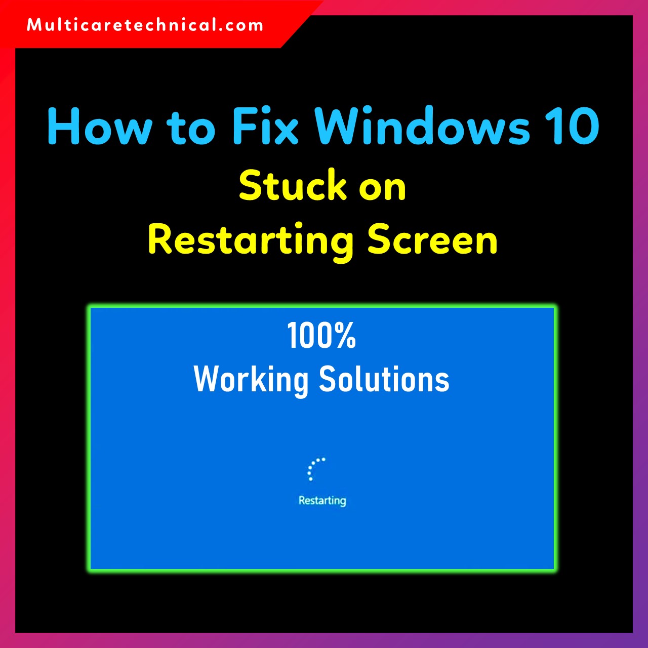 Windows 10 Stuck on Restarting Screen Fix Guide Screenshot