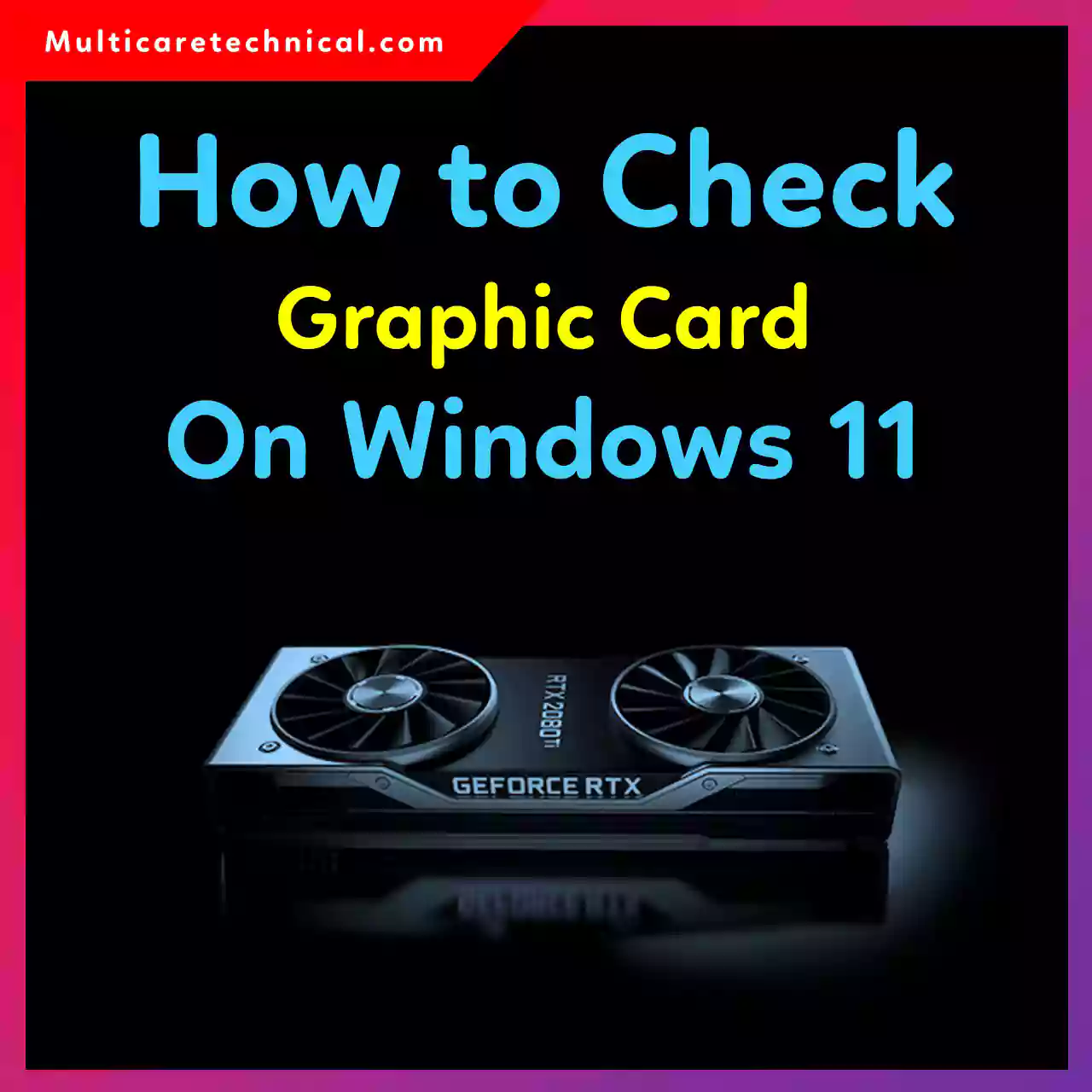 How to check graphics card on Windows 11 using shortcut key and settings