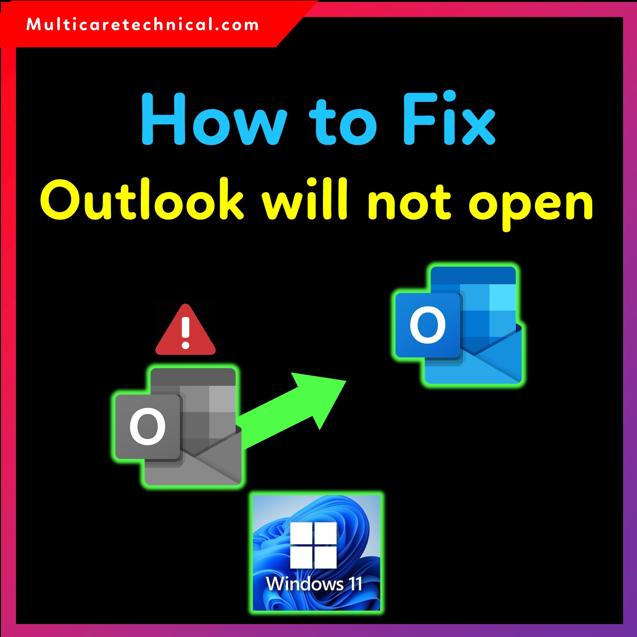 How to fix Outlook will not open Windows 11 step-by-step guide