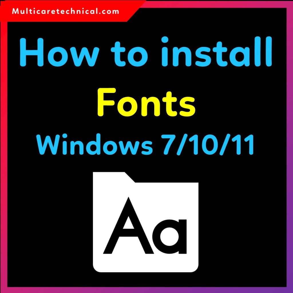 How to Install Fonts in Windows 10, Windows 11, and Windows 7 – Complete Step-by-Step Guide