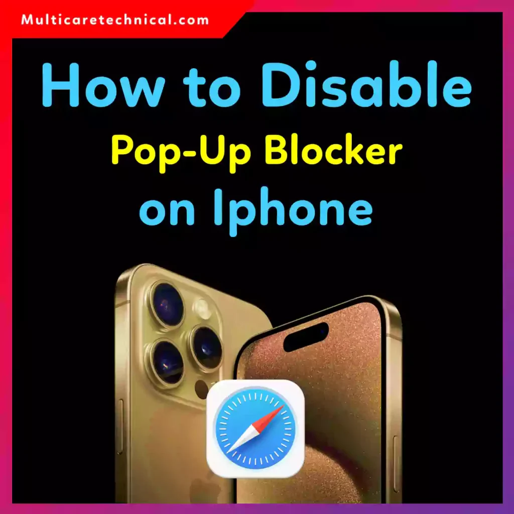 How to disable pop-up blocker on iPhone Safari and Chrome