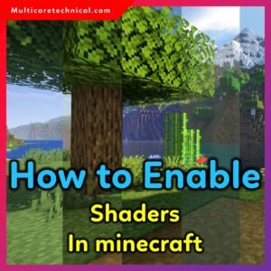 How to Enable Shaders in Minecraft (Step-by-Step Guide for Java & Bedrock)