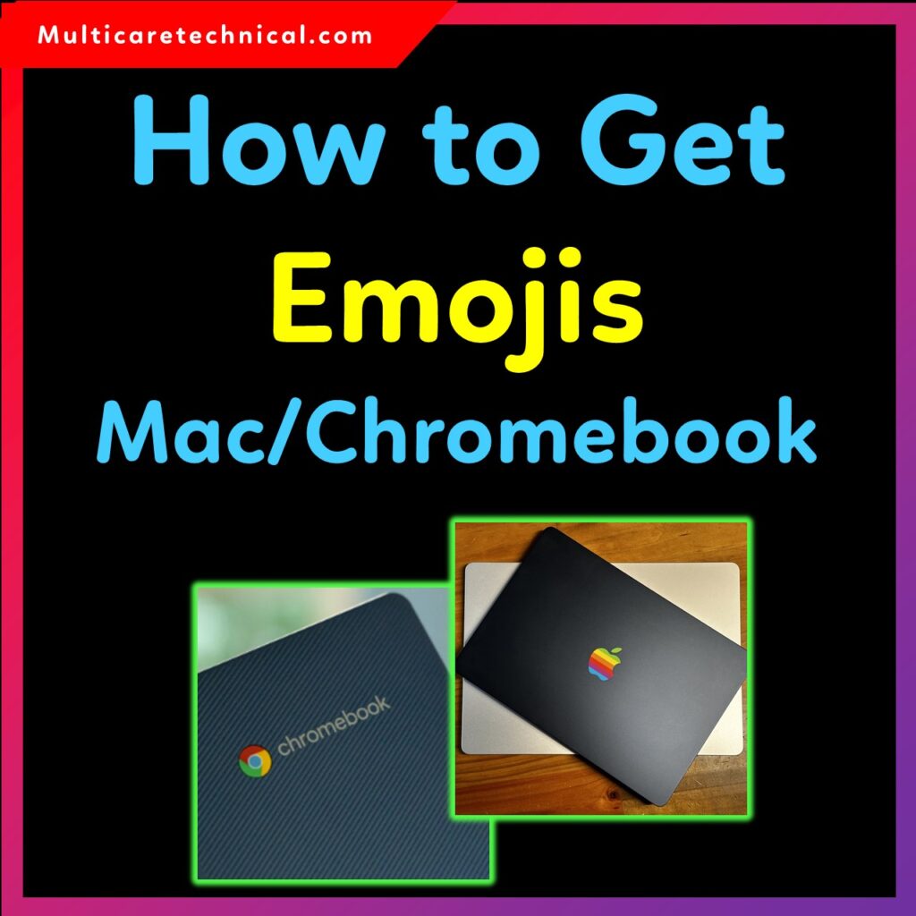 How to get emojis on Mac and Chromebook using shortcuts and emoji tools