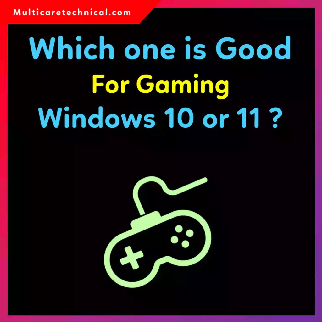 Windows 10 vs Windows 11 gaming performance comparison for PC gamers