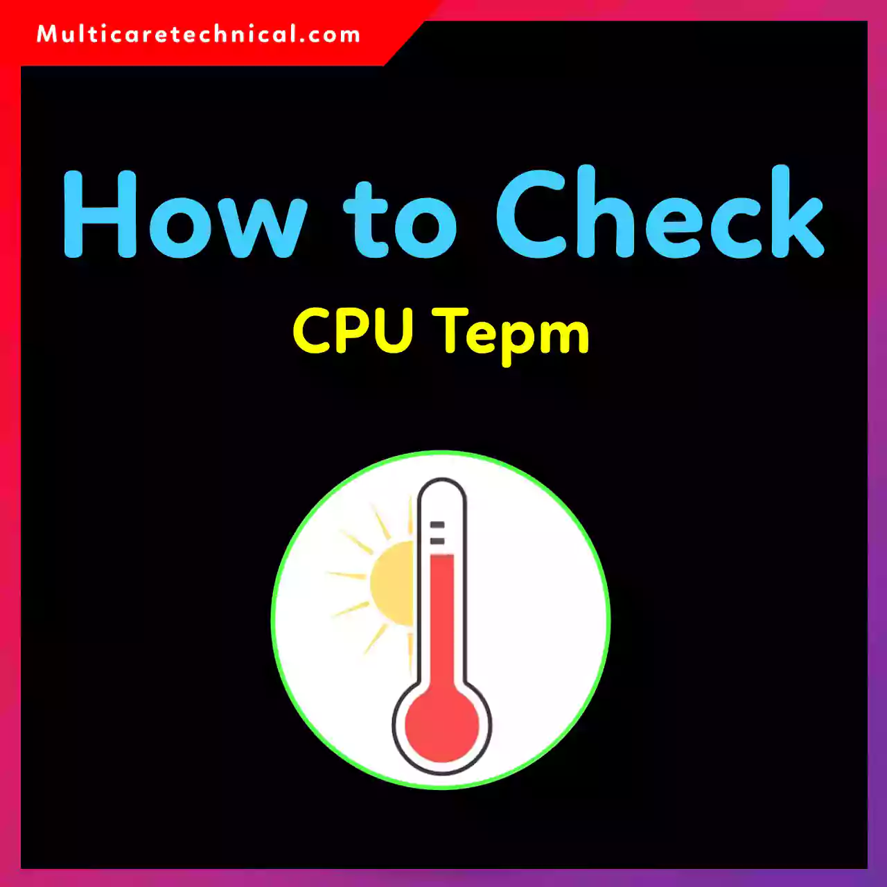 How to check CPU temperature in Windows 11 step by step