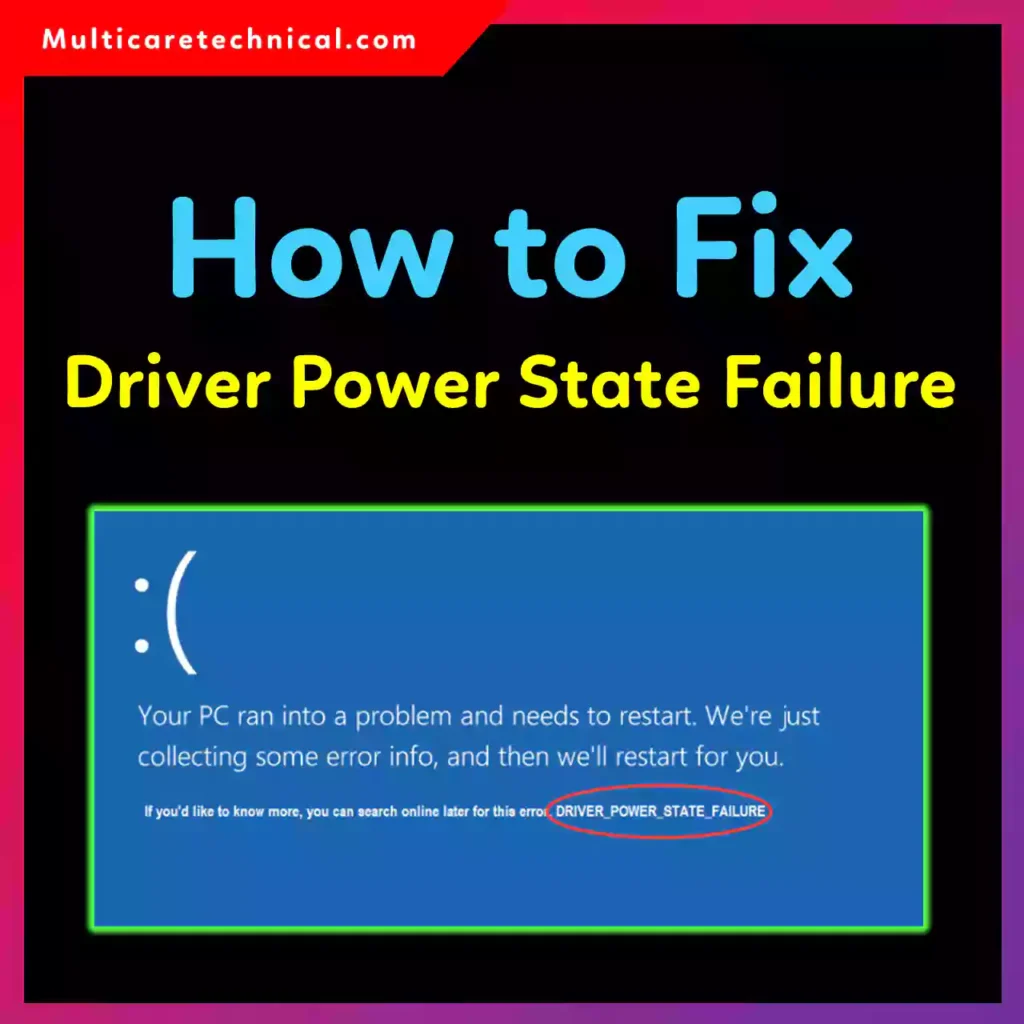 How to fix driver power state failure Windows 11 and Windows 10 blue screen error