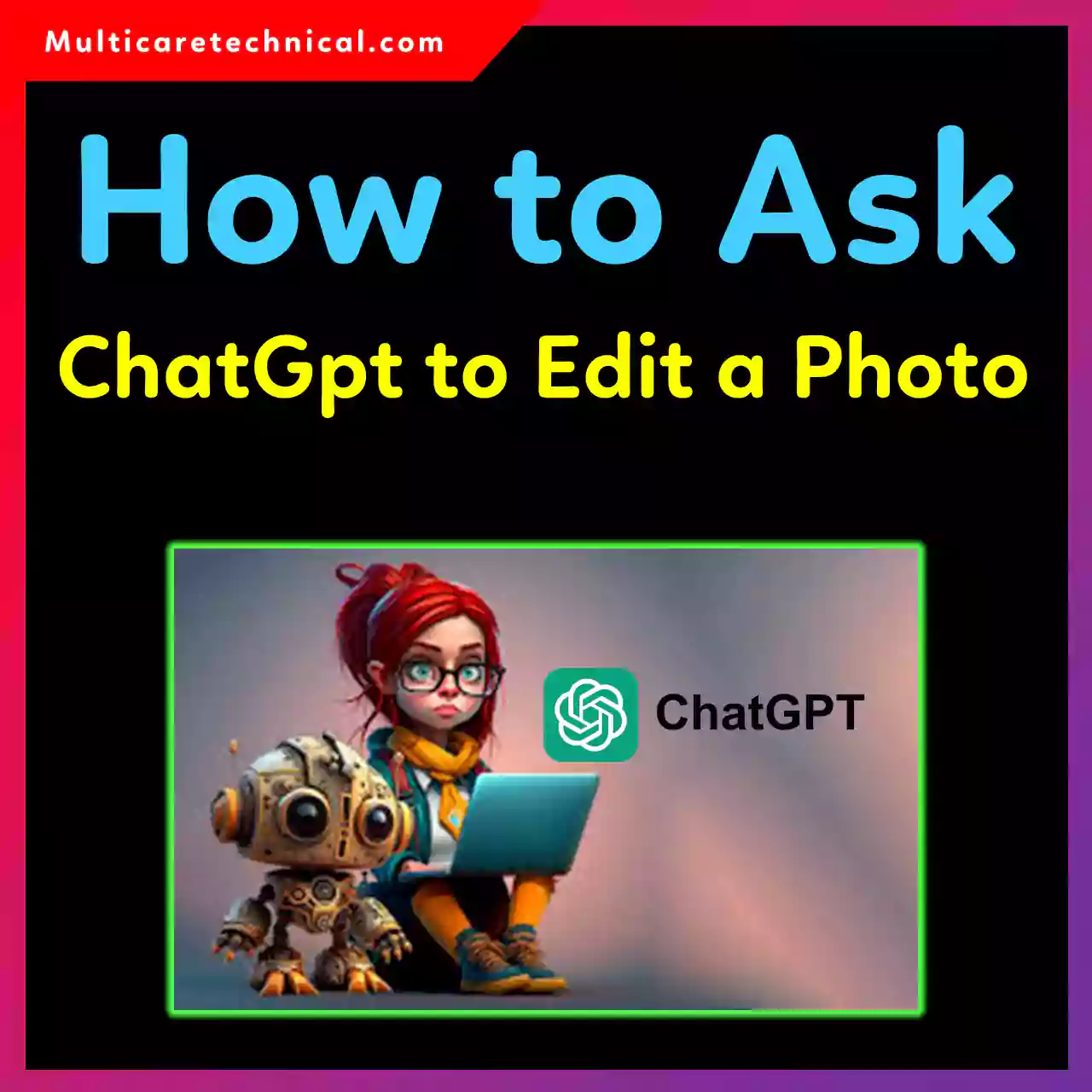 How to ask ChatGPT to edit a photo using smart photo editor prompts
