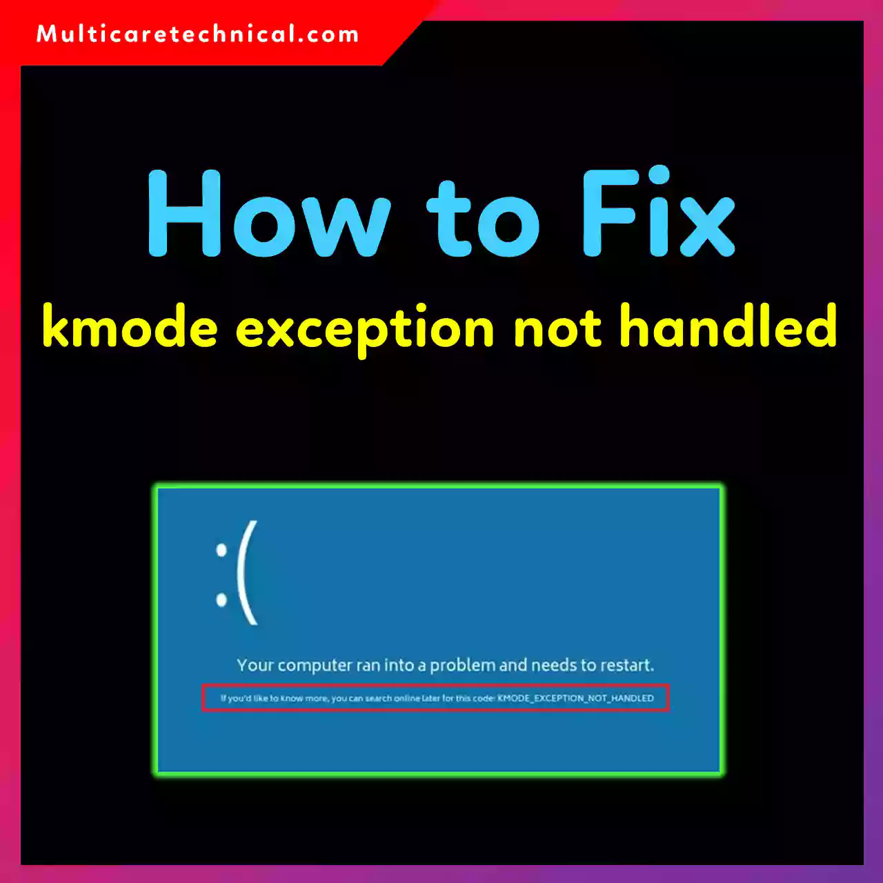 How to fix KMODE exception not handled error in Windows 10