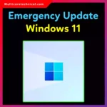 Microsoft Windows 11 Emergency Update — What You Need to Know