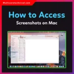 How to Access Screenshots on Mac (MacBook, Air & Pro – 2026 Guide)