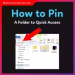 How to Pin a Folder to Quick Access in Windows 10 & 11 (2026 Guide)