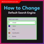 How to Change Default Search Engine in Chrome, Edge, Safari & Firefox (2026 Guide)