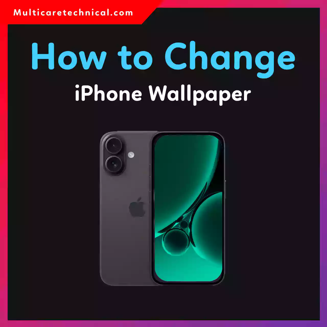 How to change iPhone wallpaper from lock screen and home screen step by step guide