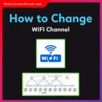 How to Change WiFi Channel (Boost Speed & Reduce Interference in 2026)