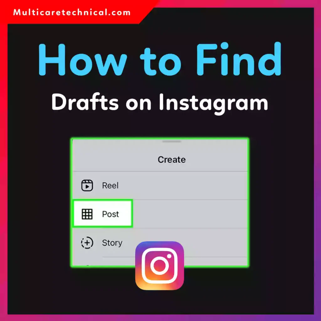How to Find Drafts on Instagram