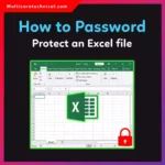 How to Password Protect an Excel File (Windows, Mac, Microsoft 365 & Cloud)