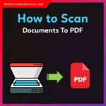 How to Scan Documents to PDF (Android, iPhone, Windows, Mac & HP Guide 2026)