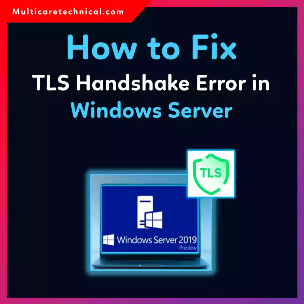 Fix TLS handshake error in Windows Server step-by-step tutorial