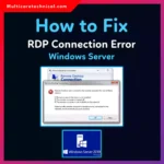 How to Fix Windows Server RDP Connection Error (Complete Guide)