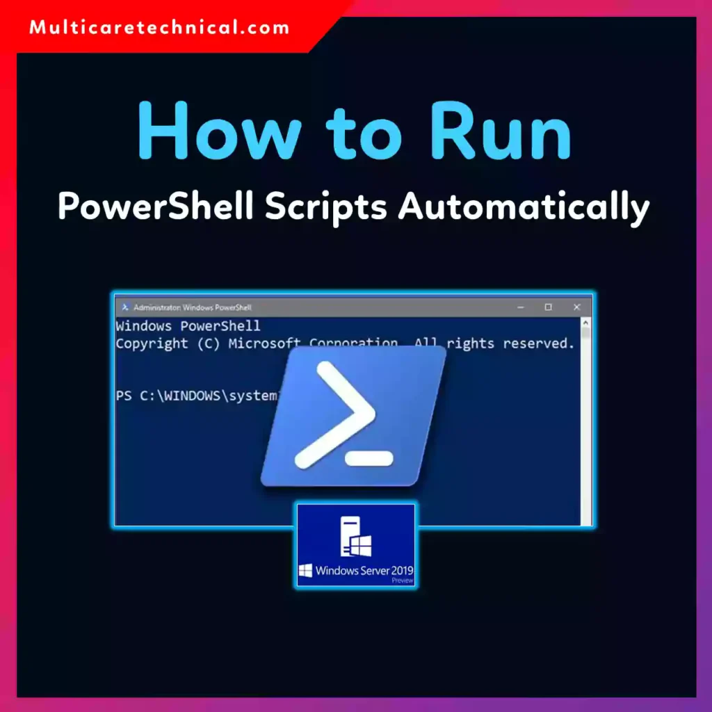 Automate PowerShell scripts using Task Scheduler on Windows Server