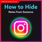 How to Hide IG Notes From Someone (2026 Privacy Guide)