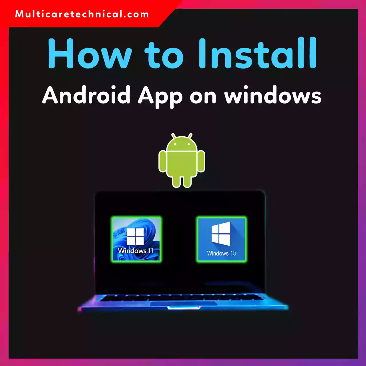 How to install Android apps on Windows 10 and Windows 11 using emulator and Windows Subsystem for Android