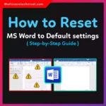 How to Reset Word to Default Settings (Complete Guide)