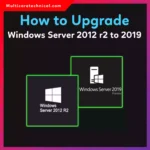 How to Upgrade Windows Server 2012 R2 to 2019 (Step-by-Step Guide for 2026)