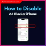 How to Disable Ad Blocker on iPhone (Complete Guide)