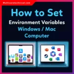 How to Set Environment Variables in Windows and Mac Computer