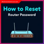How to Reset a Router Password