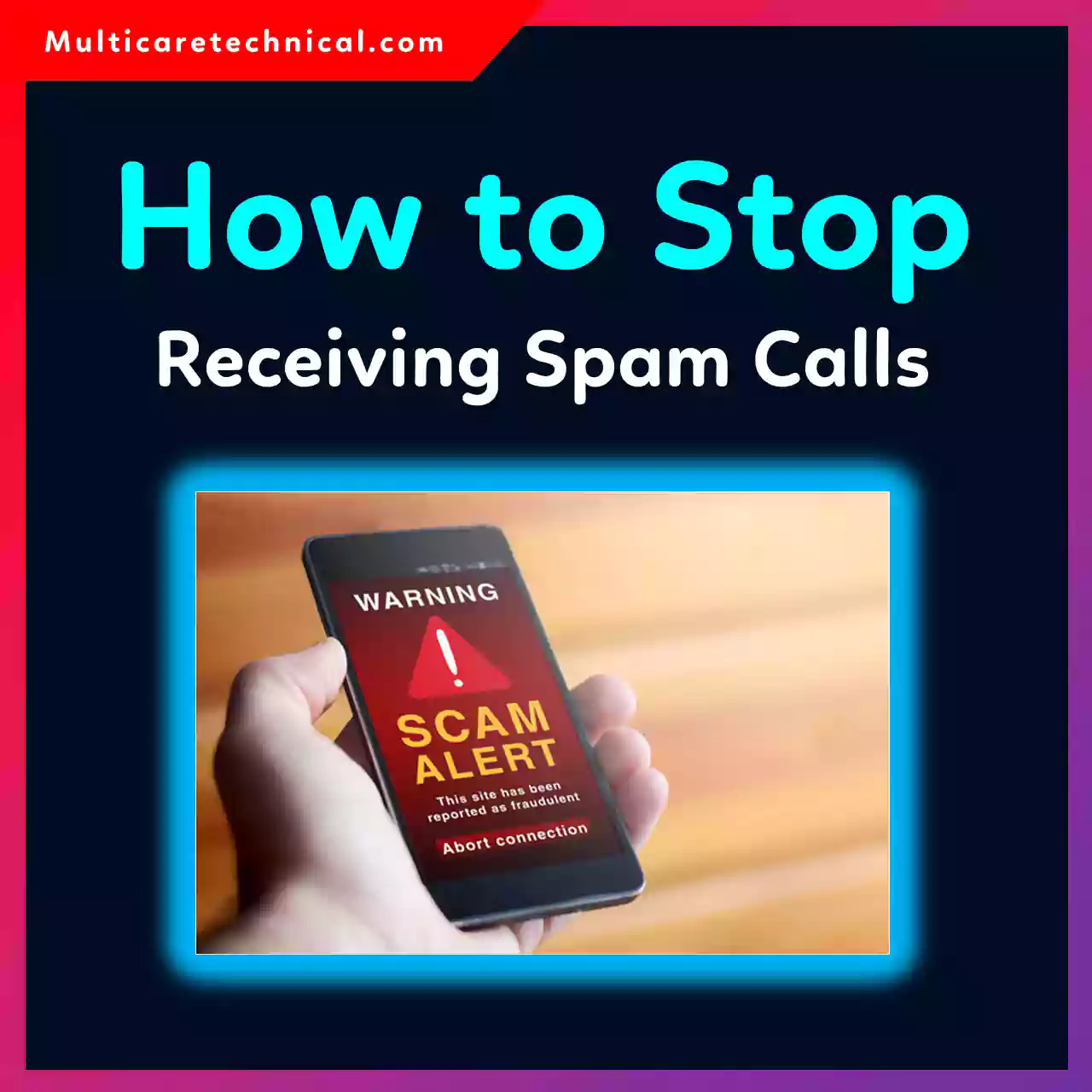 Stop spam calls guide showing phone blocking unwanted calls and spam protection settings
