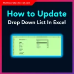 How to Update Drop Down List in Excel (Complete Guide)