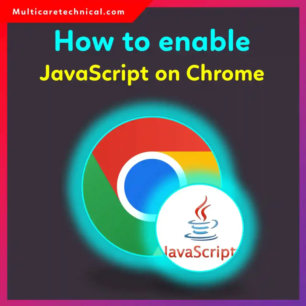 Enable JavaScript on Google Chrome settings screen on Windows laptop and mobile phone