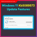 Windows 11 KB5089573 Update Features: Complete Guide for IT Professionals