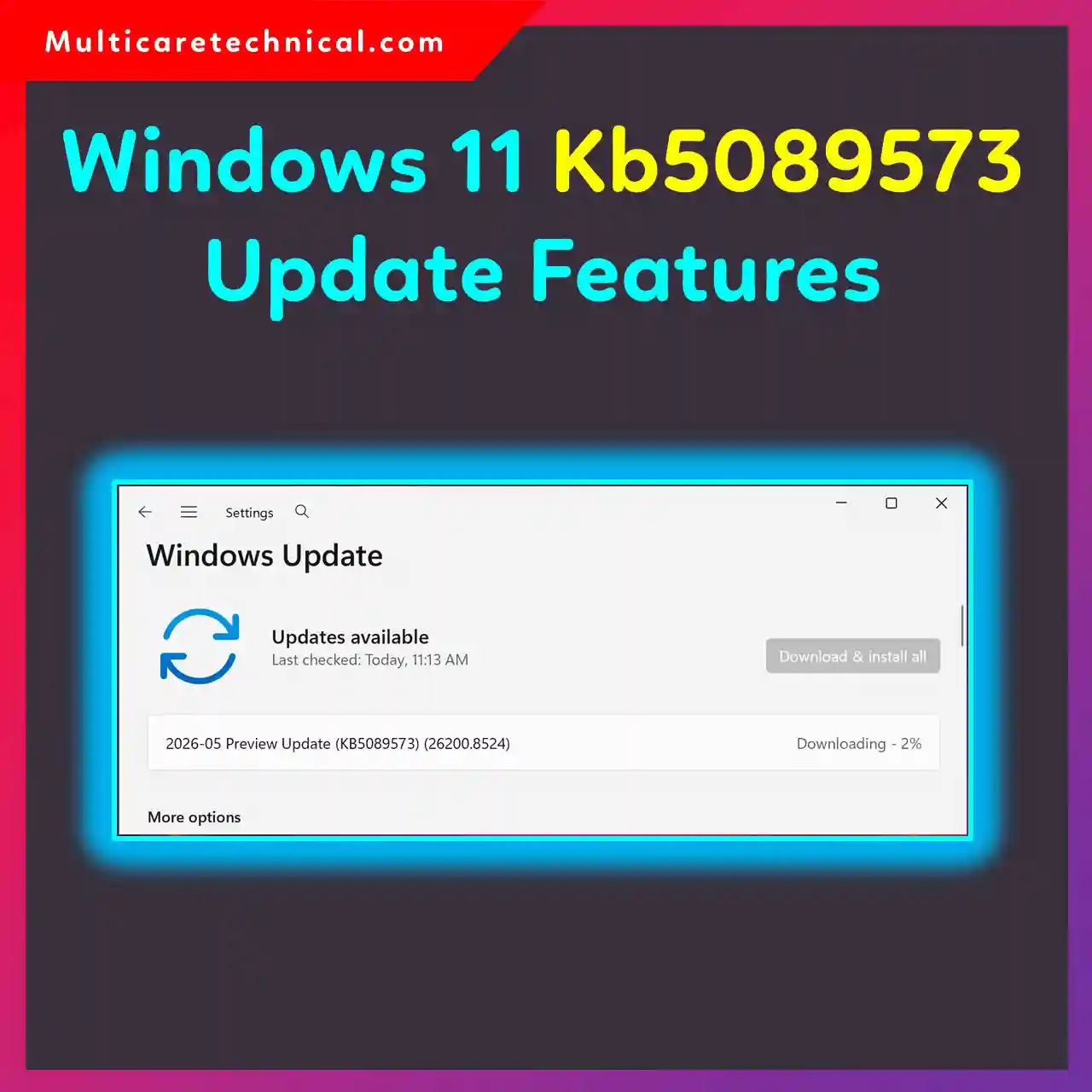 Windows 11 KB5089573 update installation screen with new feature improvements and SCCM deployment illustration