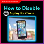 How to Disable AirPlay on iPhone