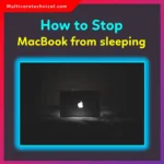 How to Stop MacBook From Sleeping (2026 Guide for macOS Users)