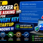 Fix BitLocker Keeps Asking for Recovery Key at Startup in Windows 11 (Complete Guide)