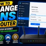 How to Change DNS on Router (Complete Guide for TP-Link, Huawei, AT&T & More)