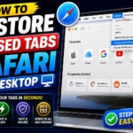 How to Restore Closed Tabs Safari iPhone (Recover Recently Closed Tabs Easily)